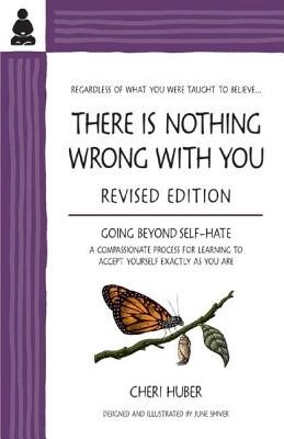 There Is Nothing Wrong with You: Going Beyond Self-Hate foto