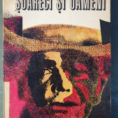 Soareci Si Oameni - John Steinbeck, 1971, 154 pag