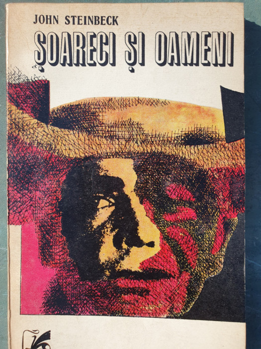 Soareci Si Oameni - John Steinbeck, 1971, 154 pag