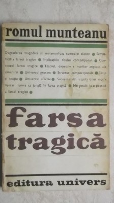 Romul Munteanu - Farsa tragica foto