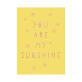 You are my sunshine