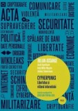 Cumpara ieftin Cypherpunks. Libertatea si viitorul internetului/Julian Assange