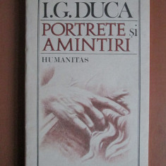 I. G. Duca - Portrete si amintiri