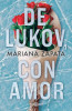 De Lukov, Con Amor / From Lukov with Love