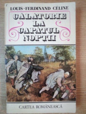 CALATORIE LA CAPATUL NOPTII de LOUIS FERDINAND CELINE , 1988 foto
