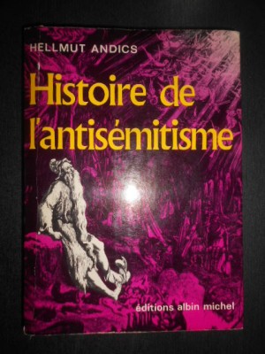 Hellmut Andics - Histoire de l&amp;#039;antis&amp;eacute;mitisme foto