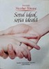 Sotul si Sotia Ideala - Parintele Nicolae Tanase, Editura Anastasis, 2012, Crestinism, Religie, 278 pagini