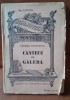 CANTECE DE GALERA - CICERONE THEODORESCU