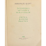 CRITICA RATIUNII PRACTICE - IMMANUEL KANT 1972