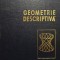 Mihail St. Botez - Geometrie descriptiva (Editia: 1965)