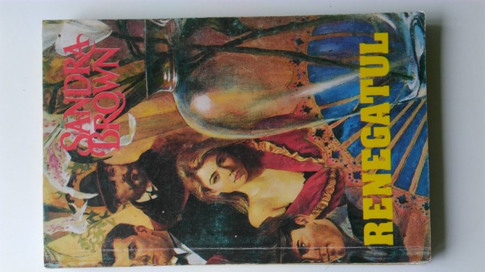 Renegatul &ndash; Sandra Brown (5+1)5