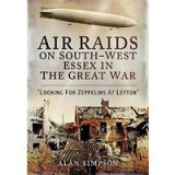 Air Raids on South West Essex in the Great War