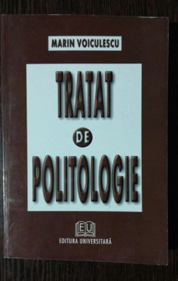 TRATAT DE POLITOLOGIE - MARIN VOICULESCU foto