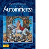 Autoinitierea - Dumitru Hristenco