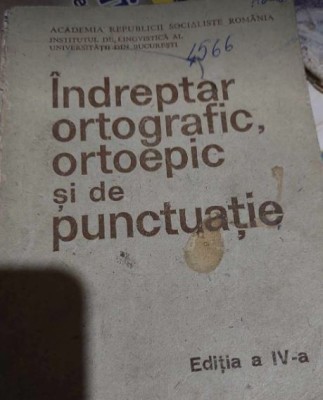 &amp;Icirc;ndreptar, ortografic ortoepic și de punctuație - (ed. IV), Academia RSR foto