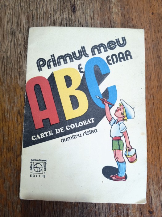 Primul meu abecedar - Dumitru Ristea / R2F