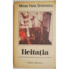 Licitatia &ndash; Mircea Horia Simionescu