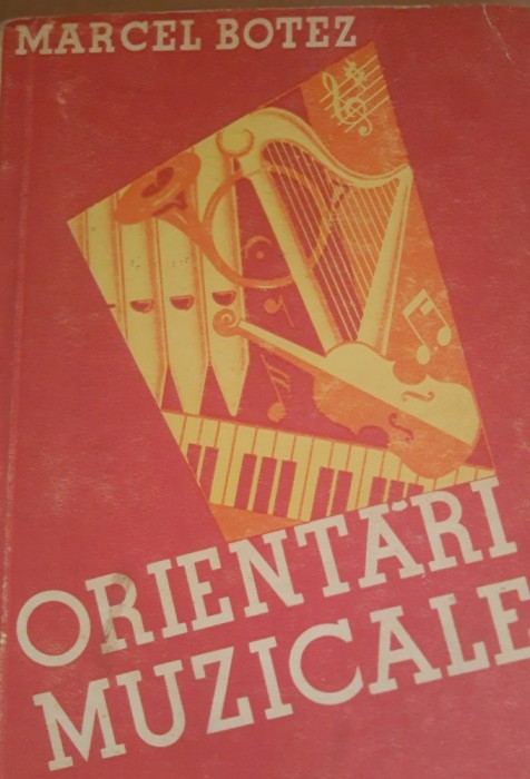 Orientari muzicale - Marcel Botez