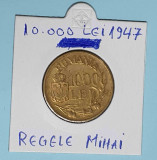 Moneda 10.000 Lei 1947 - piesa veche in stare buna cu Regele Mihai