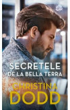 Secretele de la Bella Terra - Christina Dodd, 2020