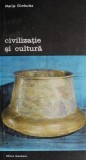 Civilizatie si cultura. Vestigii preistorice in sud-estul european &ndash; Marija Gimbutas