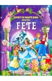Povesti de noapte buna pentru fete