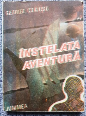Instelata aventura, de George Ceausu, Ed Junimea 1987 foto
