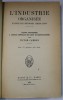 L &#039;INDUSTRIE ORGANISEE , D &#039;APRES LES METHODES AMERICAINES ..par VICTOR CAMBON , 1920