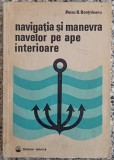 Navigatia si manevra navelor pe ape interioare - Petru S. Bontideanu