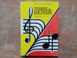 Teorie si solfegiu - Manual pentru clasa a X-a , licee de muzica, 1999