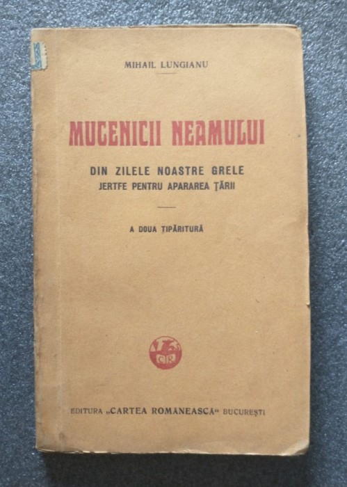 Mihail Lungianu - Mucenicii Neamului: din zilele noastre grele. Jertfe pentru...