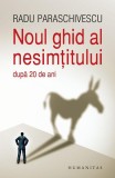 Noul ghid al nesimtituluiRadu Paraschivescu carte Humanitas brosata