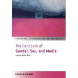 The Handbook of Gender, Sex and Media | Karen Gross, John Wiley And Sons Ltd