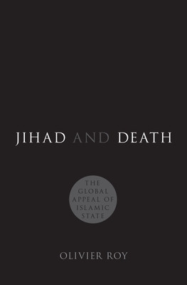 Jihad and Death: The Global Appeal of Islamic State foto