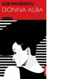 Donna Alba - Gib Mihaescu