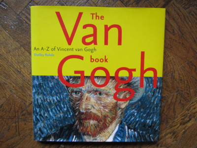 The Van Gogh Book : An A-Z - Shelley ROHDE foto