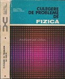 Culegere Probleme Fizica Ion M. Popescu, Gabriela F. Cone, Gheorghe A. Stanciu - Editura Didactica Si Pedagogica, 1982