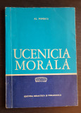 Ucenicia morală. Pentru părinți - Al. Popescu