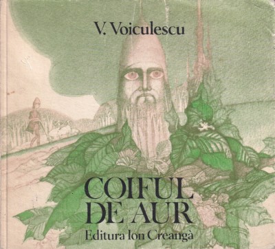 Vasile Voiculescu - Coiful de aur foto