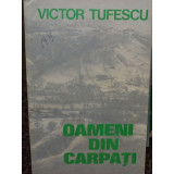 Victor Tufescu - Oameni din Carpati (1982)