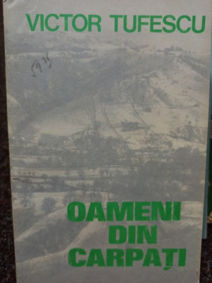 Victor Tufescu - Oameni din Carpati (1982) foto