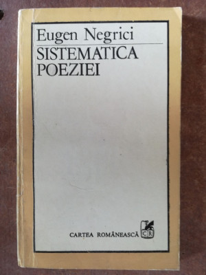 Sistematica poeziei- Eugen Negrici foto