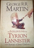 Din &icirc;nțelepciunea lui Tyrion Lannister - George R. R. Martin