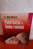 &bdquo;Punctuatia in limba romana&rdquo; &ndash; G. Beldescu (Editura Gramar)