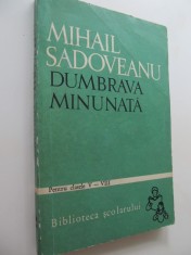 Dumbrava minunata - Mihail Sadoveanu