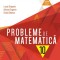 Probleme de matematica cl. a X-a, editia 7. 2019-2020, Lucian Dragomir, Adriana Dragomir, Ovidiu Badescu
