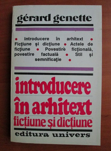 Gerard Genette - Introducere in arhitext, fictiune si dictiune teorie literara