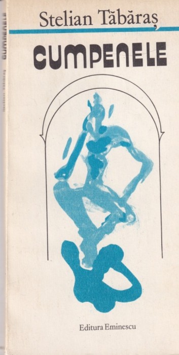 Stelian Tabaras - Cumpenele