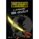 A l&eacute;zerkard 1000 vesz&eacute;lye - Fabian Lenk