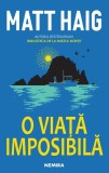 O viață imposibilă - Hardcover - Matt Haig - Nemira